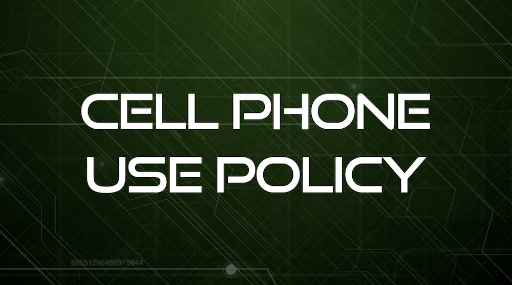 Cell Phone Use Policy